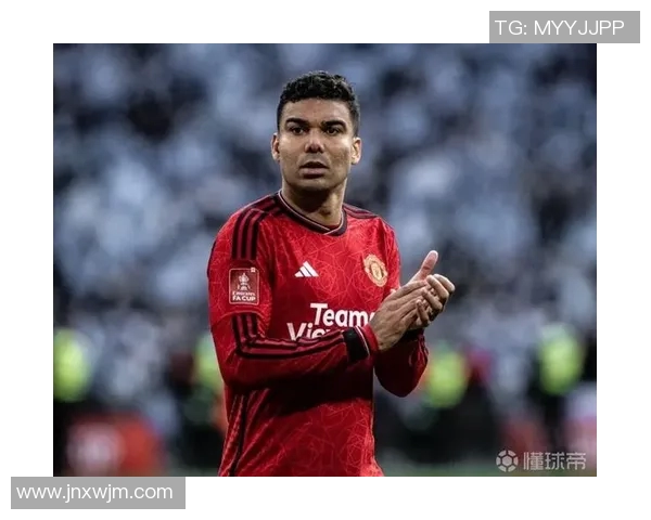 曼联新星卡塞米罗的崛起与球队未来的希望之路